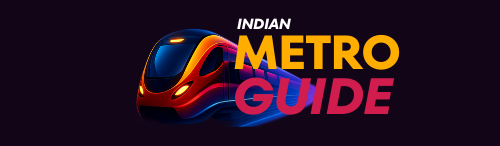 Indian Metro Guide